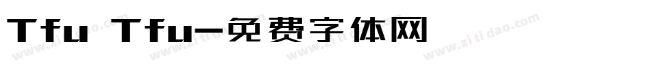 Tfu Tfu字体转换